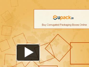 PPT – Buy Corrugated Packaging Boxes PowerPoint Presentation | Free To ...