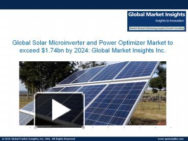 PPT – Solar Microinverter And Power Optimizer Market To Grow At 10% ...