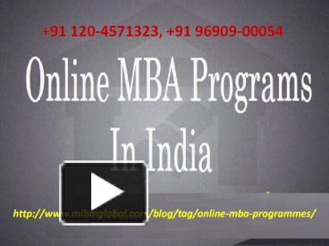 PPT – Online MBA Program 969-090-0054 Call In India- MIBM GLOBAL ...