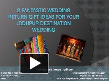 Ppt 8 Fantastic Wedding Return Gift Ideas For Your Jodhpur