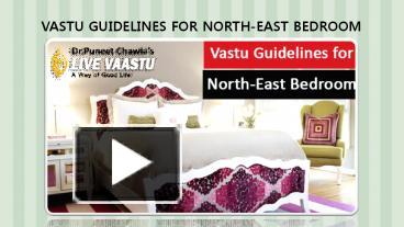 Ppt Vastu Guidelines For North East Bedroom Powerpoint