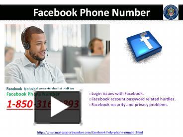 PPT – Where Should I Locate Facebook Phone Number @1-850-316-4893 ...