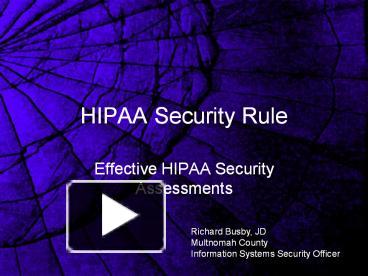 PPT – HIPAA Security Rule PowerPoint Presentation | Free To View - Id ...