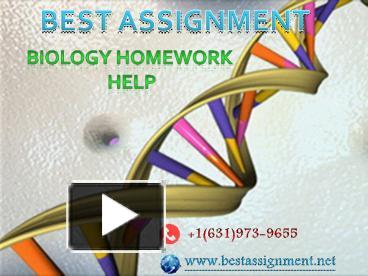 PPT – Biology Homework Help PowerPoint Presentation | Free To Download ...