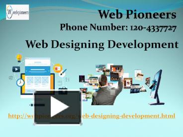 Ppt Web Development Company In Delhi Ncr Web Pioneers Powerpoint