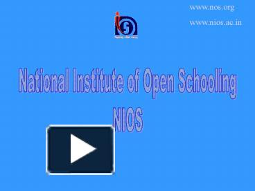 PPT – National Institute Of Open Schooling PowerPoint Presentation ...