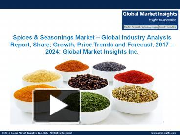 PPT – Global spices & seasonings market trends, competitive analysis