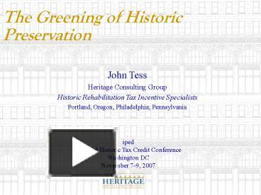 PPT – The Greening Of Historic Preservation PowerPoint Presentation ...