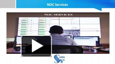 PPT – Noc Services (2) PowerPoint Presentation | Free To Download - Id ...