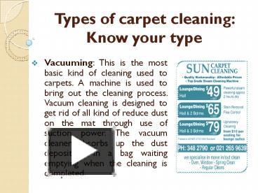 Ppt Types Of Carpet Cleaning Know Your Type Powerpoint Presentation