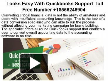 PPT – Data Conversion Looks Easy With Quickbooks Support Toll Free ...