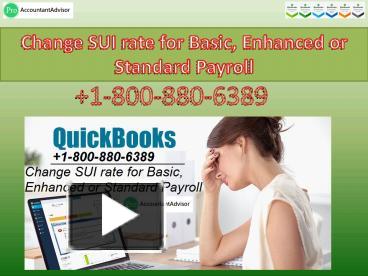 Ppt Sui Tax Rates How To Change In Basic Enhanced Or Standard