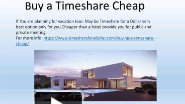 PPT – Timeshare For A Dollar PowerPoint Presentation | Free To Download ...