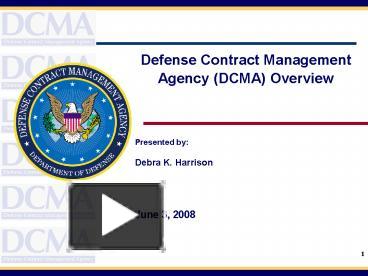 PPT – Defense Contract Management Agency (DCMA) Overview PowerPoint ...