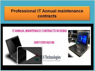 PPT Professional IT Annual Maintenance Contracts In Dubai PowerPoint