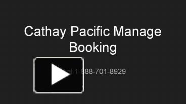 PPT – Cathay Pacific Manage Booking | Reservation Number PowerPoint ...