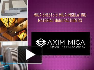 PPT – Mica Sheets And Mica Insulating Materials Manufacturers- Axim ...