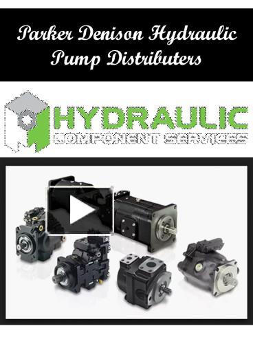 PPT – Parker Denison Hydraulic Pump Distributers PowerPoint ...