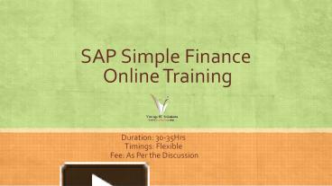 Ppt Sap S Hana Finance Ppt Sap Simple Finance Online Training Uk