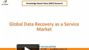 PPT – Data Recovery As A Service Market PowerPoint Presentation | Free ...