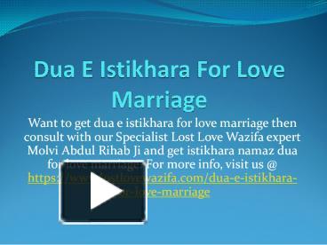 PPT – Dua E Istikhara For Love Marriage PowerPoint Presentation | Free ...