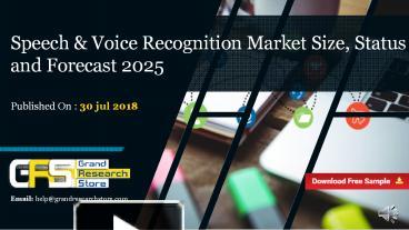 Ppt Speech Voice Recognition Market Size Status And Forecast