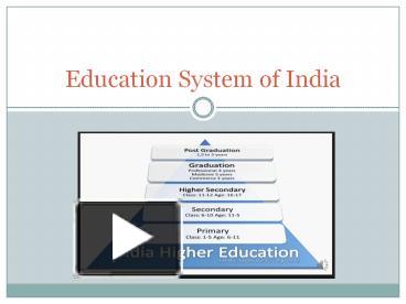 PPT – Education System Of India PowerPoint Presentation | Free To ...