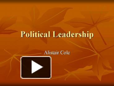 PPT – Political Leadership PowerPoint Presentation | Free To View - Id ...