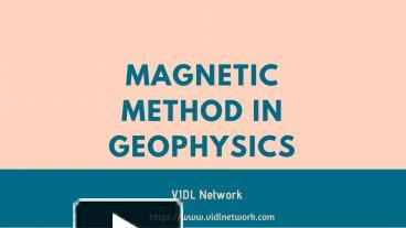 PPT – Magnetic Method In Geophysics PowerPoint Presentation | Free To ...