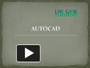 PPT – AutoCAD PowerPoint Presentation | Free To Download - Id: 8c0e13-ZTg4N