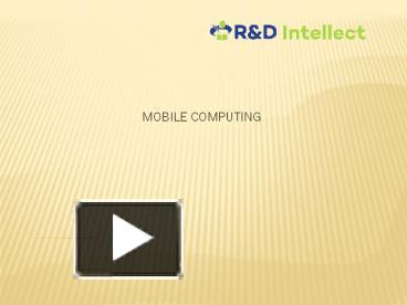 PPT – MOBILE COMPUTING PowerPoint Presentation | Free To Download - Id ...