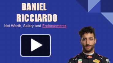 Ppt Daniel Ricciardos Net Worth Salary And Endorsements Powerpoint