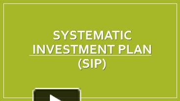 PPT – Systematic Investment Plan (SIP) PowerPoint Presentation | Free ...