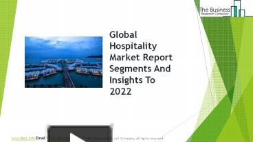 PPT – Hospitality Global Market Report 2019 PowerPoint Presentation ...