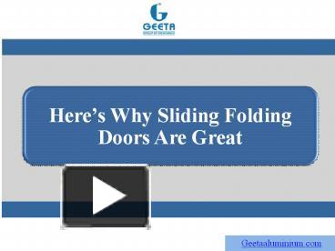 PPT – Here’s Why Sliding Folding Doors Are Great PowerPoint ...