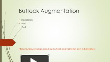 PPT – BUTTOCK AUGMENTATION PowerPoint Presentation | Free To Download ...