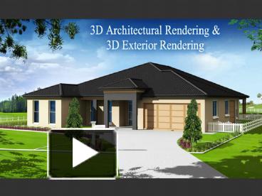 PPT 3D Architectural Rendering And 3D Exterior Rendering PowerPoint