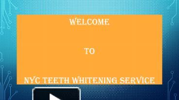 PPT – Laser Teeth Whitening Near Me PowerPoint presentation | free to