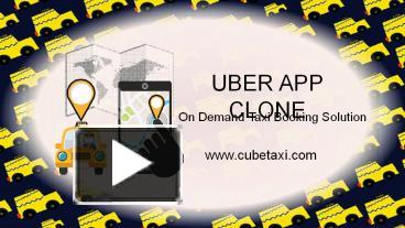 PPT Uber App Clone On Demand Taxi Booking Solution PowerPoint