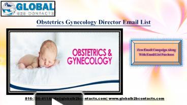 PPT – Obstetrics Gynecology Director Email Leads PowerPoint ...