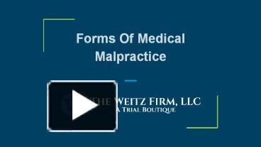 PPT – Forms Of Medical Malpractice PowerPoint Presentation | Free To ...