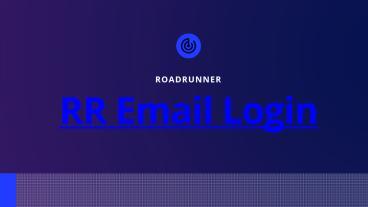 PPT – A Comprehensive Guide to Setup RR Email Login IMAP & POP3 