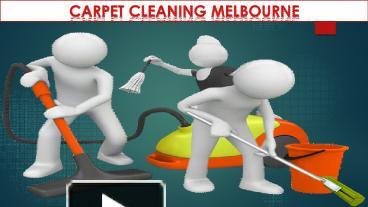 PPT Best Carpet Cleaning Service Company In Melbourne PowerPoint