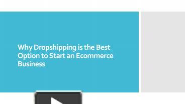 PPT – Why Dropshipping Is The Best Option To Start An Ecommerce ...