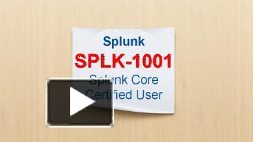 PPT – SPLK-1001 Exam Questions PDF + Practice Test PowerPoint ...