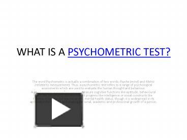 PPT – WHAT IS A PSYCHOMETRIC TEST? PowerPoint Presentation | Free To ...