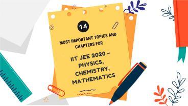 Ppt Most Important Topics And Chapters For Iit Jee Physics