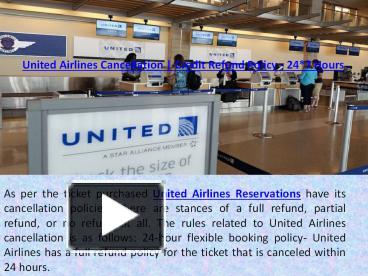 PPT – United Airlines Cancellation - Credit Refund Policy PowerPoint ...