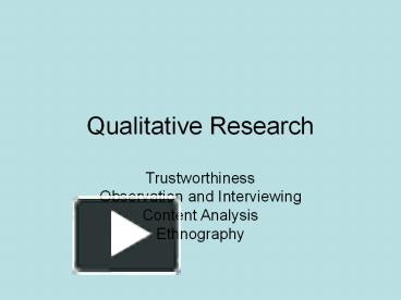 PPT – Qualitative Research PowerPoint Presentation | Free To Download ...