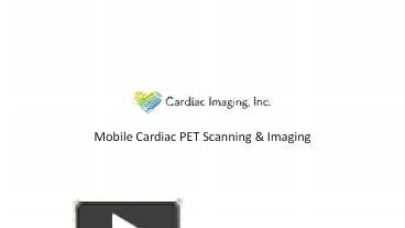 PPT – Looking For Mobile Cardiac PET Scanning & Imaging? Visit Cardiac ...